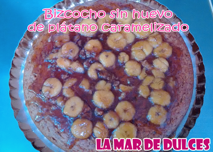 Bizcocho de plátano caramelizado vegano - sin huevo ni leche